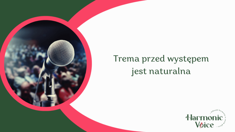Trema przed występem jest naturalna